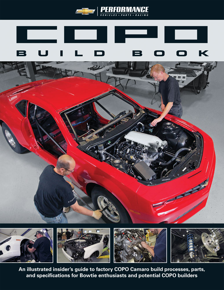 COPO Build Book: GM Performance Motor COPO Build Book: GM Performance Motor